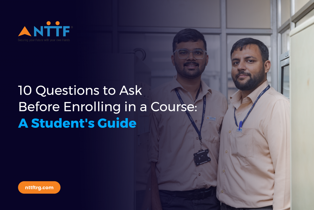 10 Questions to Ask Before Enrolling in a Course A Student's Guide